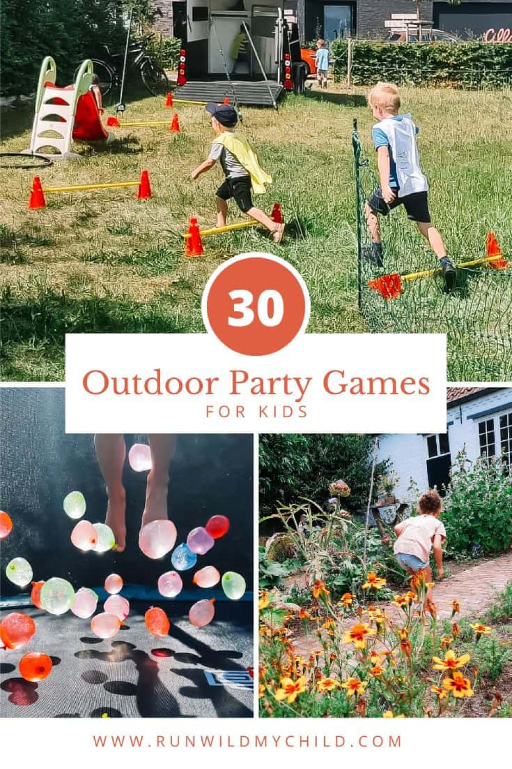 + Outdoor Party Games for Kids • RUN WILD MY CHILD