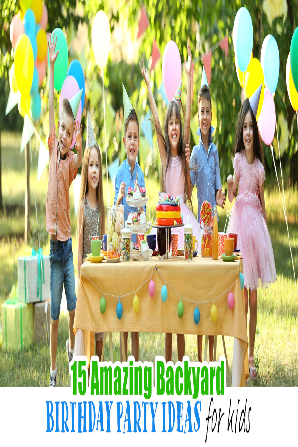 Amazing Backyard Birthday Party Ideas for Kids - Happy Toddler