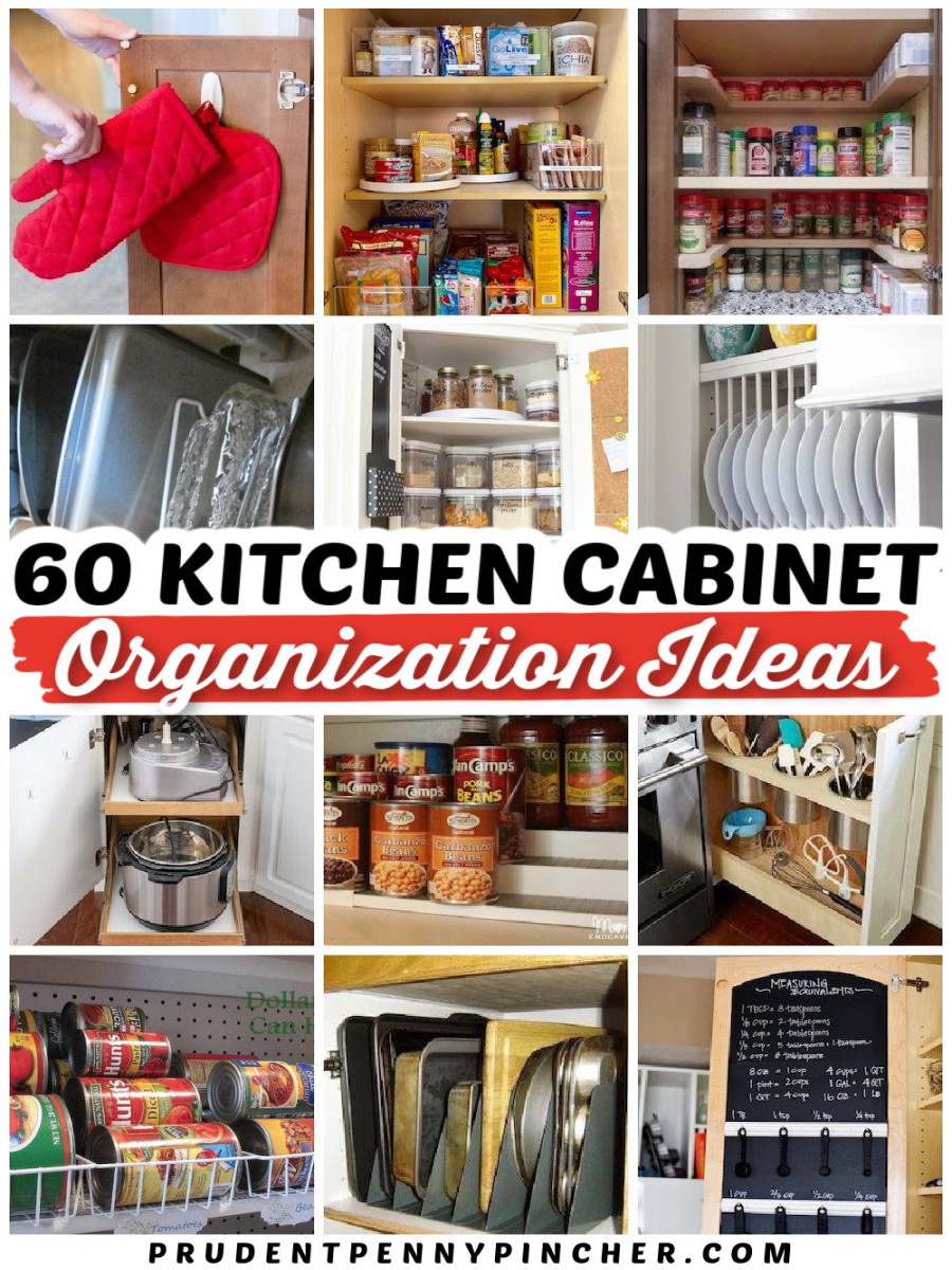 DIY Kitchen Cabinet Organization Ideas - Prudent Penny Pincher