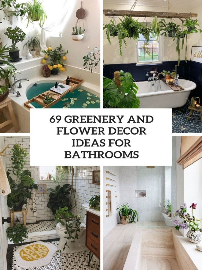 Greenery And Flower Decor Ideas For Bathrooms - DigsDigs