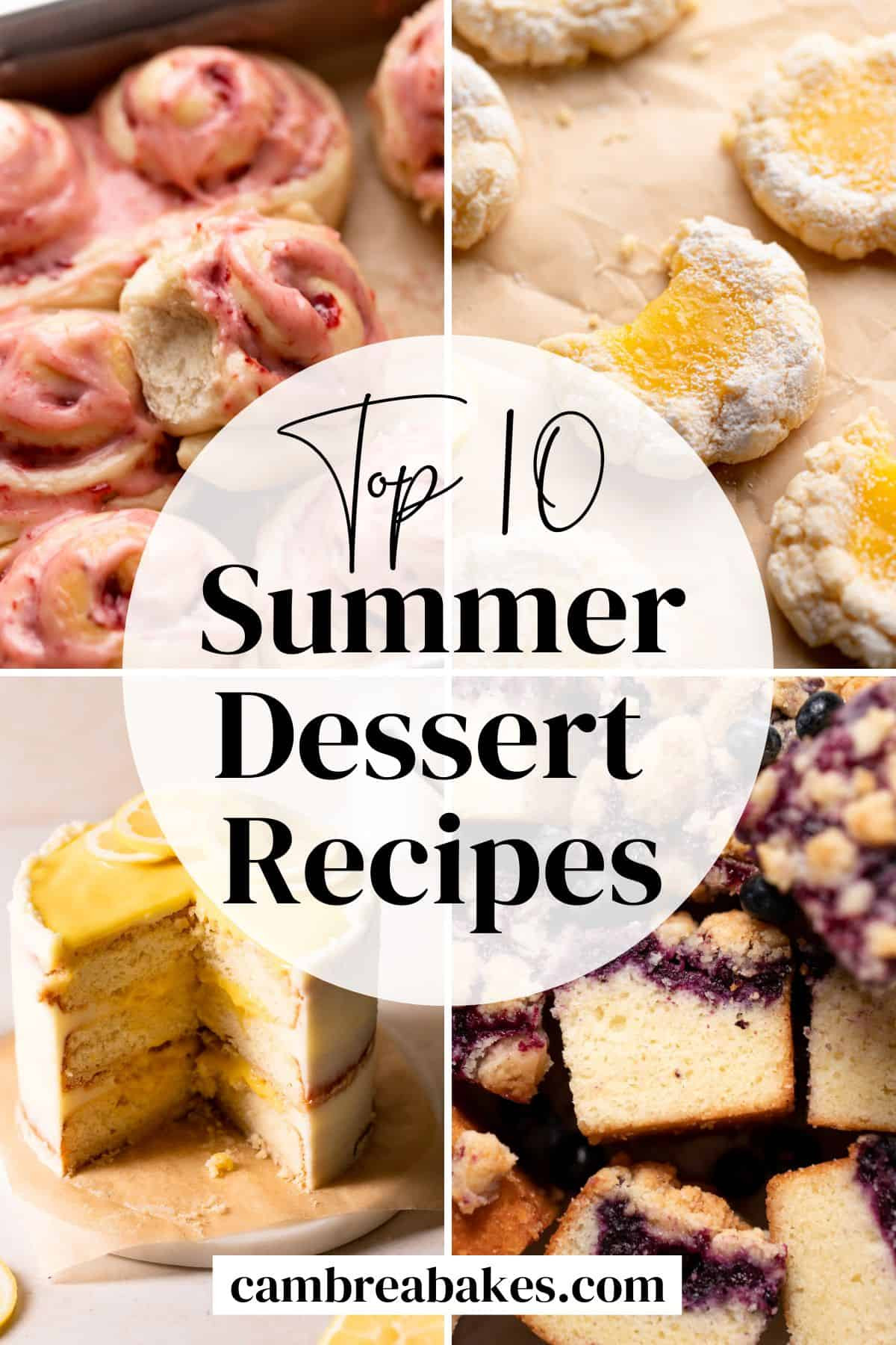 Top  Summer Dessert Recipes - Cambrea Bakes